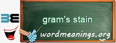 WordMeaning blackboard for gram's stain